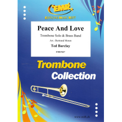         Peace And Love - Ted Barclay / Arr. Bertrand Moren
    