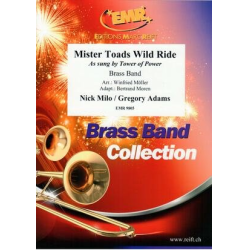         Mister Toads Wild Ride - Dena C. Adams / Arr. Winfried Möller
    