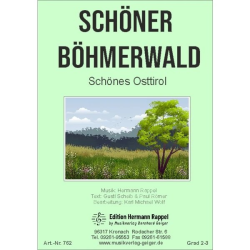         Schönes Osttirol / Schöner Böhmerwald - Hermann Rappel / Arr. Karl Michael Wolf
    
