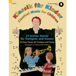        Klassik für Kinder - 23 leichte Stücke für Trompete und Klavier - Diverse / Arr. Kristin Thielemann
    