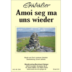         Amoi seg ma uns wieder - Andreas Gabalier / Arr. Erwin Jahreis
    