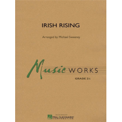         Irish Rising - Michael Sweeney / Arr. Michael Sweeney
    