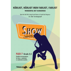         Wonderful but Dangerous / Härligt, härligt men farligt, farligt - Palmers & Wegraeus Skifs / Arr. Idar Torskangerpoll
    