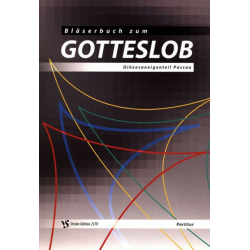         Bläserbuch zum Gotteslob - Diözesaneigenteil Passau - Partitur - Michael Beck
    