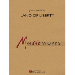         Land of Liberty - John Wasson / Arr. John Wasson
    