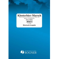         Klosterbier Marsch / Blasorchester - Elmar Walter
    