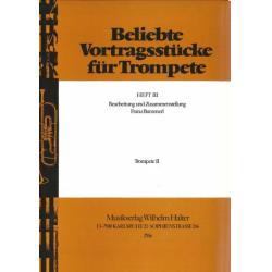         Beliebte Vortragsstücke für Trompete 3 Solostimme 2 - Diverse / Arr. Franz Bummerl
    