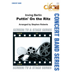         Puttin on the Ritz - Irving Berlin / Arr. Stephen Roberts
    