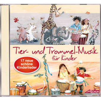 CD: Tier- und Trommelmusik für Kinder