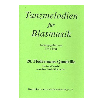 Tanzmelodien für Blasmusik - 20 - Fledermaus-Quadrille