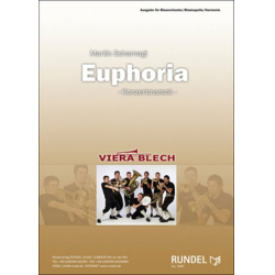         Euphoria (Marsch) - Viera Blech / Arr. Martin Scharnagl
    