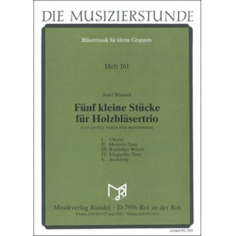 Fünf kleine Stücke für Holzbläsertrio