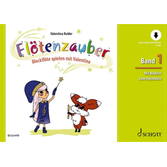 Flötenzauber (Sopran-Blockflöte - deutsche und barocke Griffweise) - Band 1 mit Online-Material