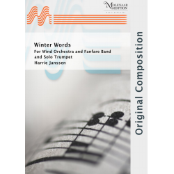         Winter Words (Concertino for Trumpet and Concert Band) - Harrie Janssen
    