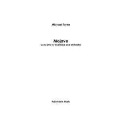         Mojave (for Marimba and Wind Ensemble) Score. Parts on rental! - Michael Torke
    
