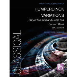         Humperdinck Variations - Concertino for 3 or 4 Horns and Concert Band - Bert Appermont
    