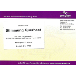         Stimmung Querbeet - Diverse / Arr. Friedhelm Schorn
    