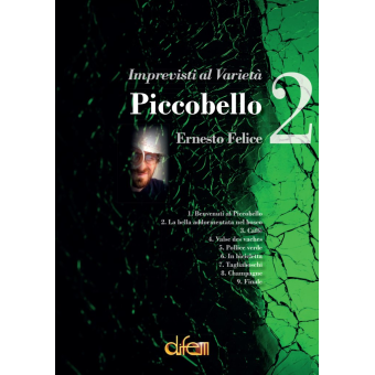Piccobello 2, Imprevesti al Varietà
