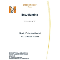         Estudiantina - Konzertwalzer, Op. 191 - Emile Waldteufel / Arr. Gerhard Hafner
    