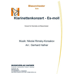         Klarinettenkonzert - Es-moll - Nicolaj / Nicolai / Nikolay Rimskij-Korsakov / Arr. Gerhard Hafner
    