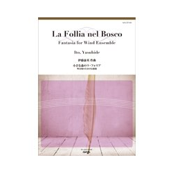         La Follia nel Bosco - Yasuhide Ito
    