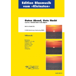         Guten Abend, Gute Nacht - Original Noten von Berthold Schick & seine Allgäu 6 - Alexander Stütz
    