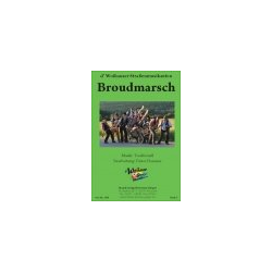         Broudmarsch - Volksweise / Arr. Dieter Hanauer
    