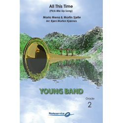         All this time - Maria Mena / Arr. Bjorn Morten Kjaernes
    