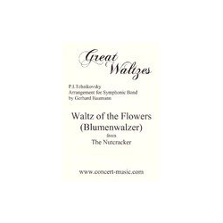         Waltz of the Flowers (Blumenwalzer) - Piotr Ilich Tchaikowsky (Pyotr Peter Ilyich Iljitsch Tschaikovsky) / Arr. Gerhard Baumann
    