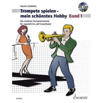 Trompete spielen - Mein schönstes Hobby - Band 1 (+CD)