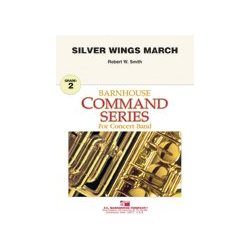         Silver Wings March - Robert W. Smith
    