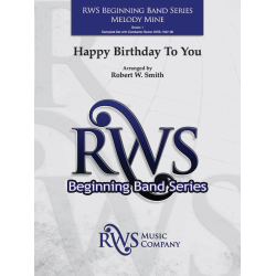         Happy Birthday to You - Patty & Mildred Hill / Arr. Robert W. Smith
    