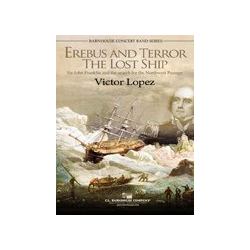         Erebus and Terror: The Lost Ships - Victor Lopez
    