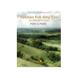         Yorkshire Folk Song Suite - Pierre LaPlante
    