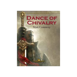         Dance of Chivalry - Matt Conaway
    
