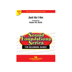         Just As I Am - Robert W. Smith
    