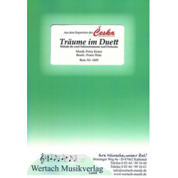         Träume im Duett - Ferry Krauss / Arr. Franz Watz
    