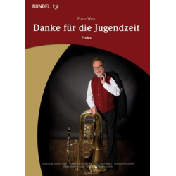         Danke für die Jugendzeit - Franz Watz
    