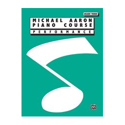         Michael Aaron Piano Course: Performance, Grade 3 - Michael Aaron
    