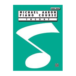         Michael Aaron Piano Course: Theory, Grade 3 - Michael Aaron
    