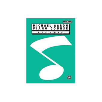 Michael Aaron Piano Course: Technic, Grade 3