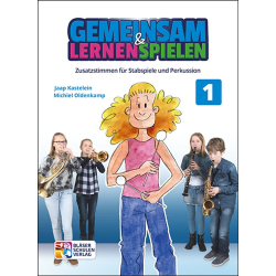         Gemeinsam Lernen & Spielen 1 Stabspiele & Perkussion - Michiel Oldenkamp Jaap Kastelein
    