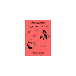         Maxglaner Zigeunermarsch - Traditional / Arr. Johannes Thaler
    