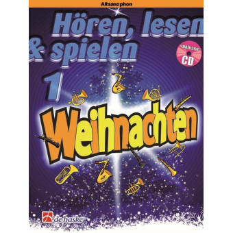 Hören, Lesen & Spielen - Band 1 - Weihnachten - Alt-Saxophon