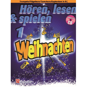 Hören, Lesen & Spielen - Band 1 - Weihnachten - Trompete