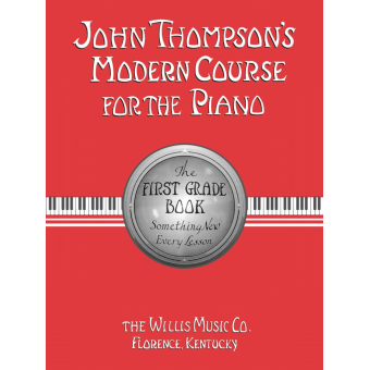 John Thompson's Modern Course for the Piano  First Grade (Book Only)