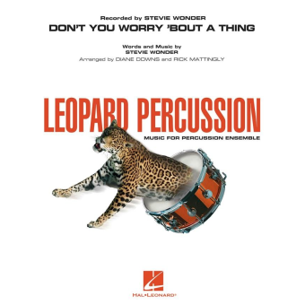 Don't You Worry 'Bout a Thing - Leopard Percussion