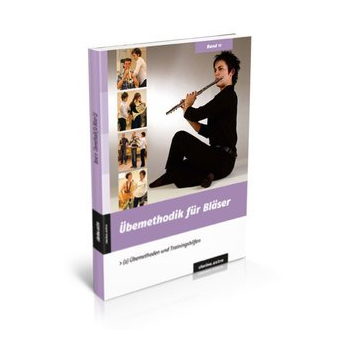 Übemethodik für Bläser 2 - (clarino.extra Band 11)