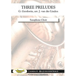         Three Preludes, Saxophone Choir - George Gershwin / Arr. Johan van der Linden
    