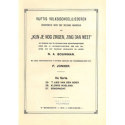         Vijftig Volks(school) Liederen Serie 11 - N. A. Bouwman
    